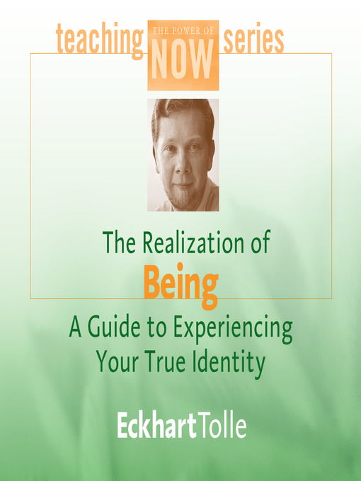 Title details for The Realization of Being by Eckhart Tolle - Wait list